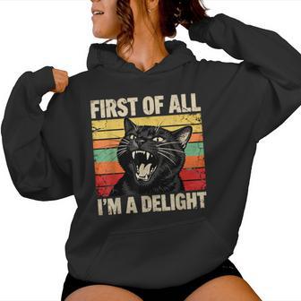 First Of All I'm A Delight Roaring Black Cat Women Women Hoodie - Thegiftio UK
