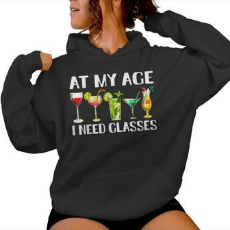 At My Age I Need Glasses Dad Mom Wine Drinking Women Hoodie - Thegiftio UK