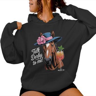Horse Talk Derby To Me Women Hoodie - Monsterry