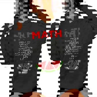 Math Watermelon Calculation Joke Teacher Student Women Hoodie | Seseable FR