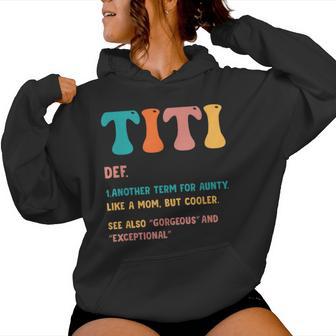 Titi Definition Cool Aunt Favorite Auntie Women Hoodie - Thegiftio UK