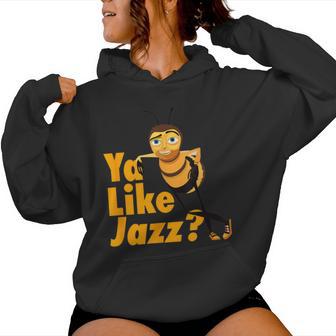 Ya Like Jazz Music Bee Lover Women Hoodie - Thegiftio UK
