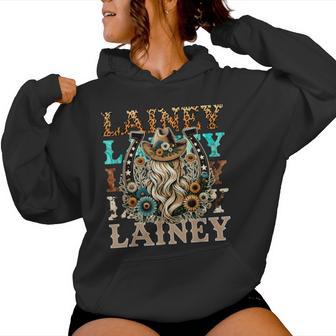 Girl Lainey Name Personalized Name Cowgirl Women Hoodie - Seseable