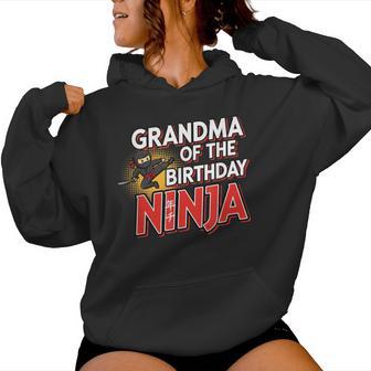 Grandparent Grandma Of The Birthday Ninja Grandma Ni Women Hoodie - Thegiftio UK