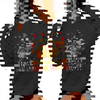 Happy Thanksgiving Turkey Family Dinner Women Women Hoodie - Thegiftio