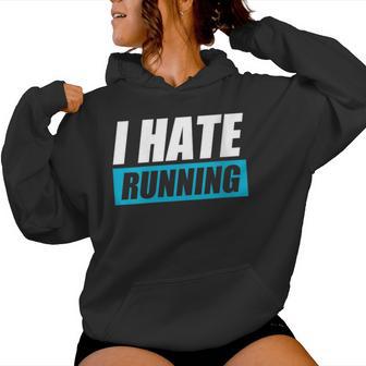 I Hate Running Jogging Runner Running Women's Hoodie | Mazezy