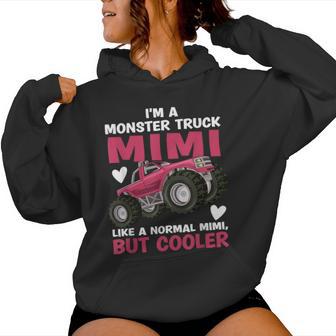 I'm A Monster Truck Mimi Grandma Monster Truck Mimi Women Hoodie - Thegiftio UK