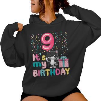 It's My 9Th Birthday Cat Lover 9 Years Old Girls Boys Women Hoodie - Thegiftio