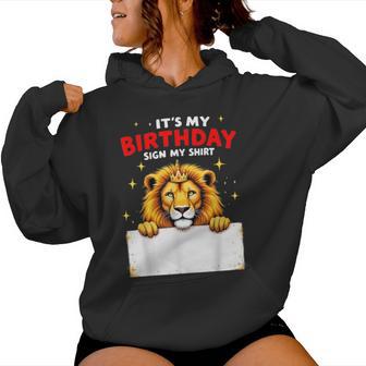 It's My Birthday Sign My Novelty Party Girls Boys Lion Women Hoodie - Thegiftio UK