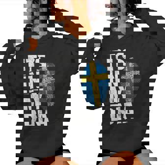 It's In My DNA Swedish Sweden Flag Men Women Women's Hoodie | Mazezy