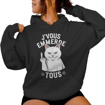 Jeous Emmerde Tous Humour Chat Rebellearcasme Drôle Sweat à capuche femme - Cadeauxyz