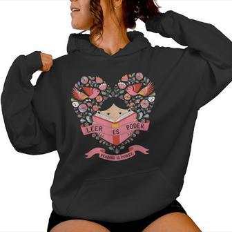 Leer Es Poder Mexico Reading Floral Hispanic Heritage Women Hoodie - Thegiftio UK