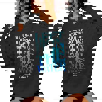 Left It In The Water Christian Catholic Baptism Baptized Women Hoodie | Mazezy