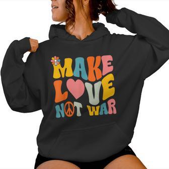Make Love Not War Hippie 60S 70S Groovy Anti War Women Hoodie - Thegiftio UK