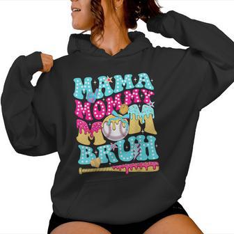 Mama Mommy Mom Bruh Baseball Drip Ice Cream Mother's Day Women Hoodie | Mazezy