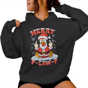 Merry F-Caw-F Chicken Christmas Rooster Women Women Hoodie - Monsterry