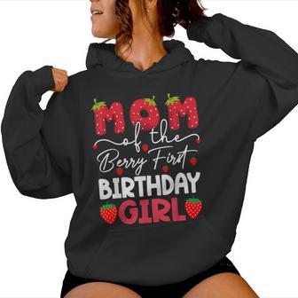 Mom Of The Berry First Birthday Girl Strawberry Women Hoodie - Thegiftio UK