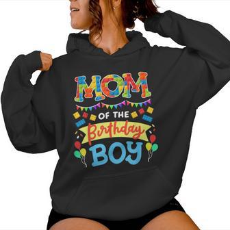 Mom Of The Birthday Boy Building Blocks Bricks Family Women Women Hoodie - Thegiftio UK