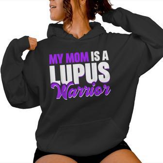 My Mom Is A Lupus Warrior Women Hoodie - Thegiftio UK