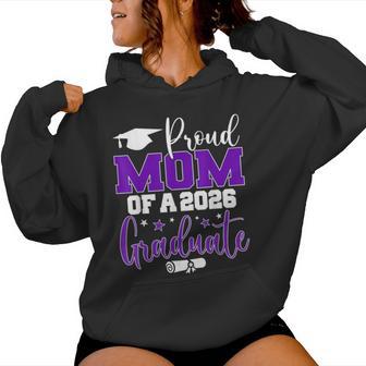 Mom Senior 2026 Proud Mom Of A Class Of 2026 Graduate Women Hoodie | Mazezy