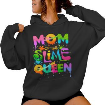 Mom Of The Slime Queen Birthday Family Matching Party Women Hoodie - Thegiftio UK