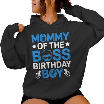 Mommy Of The Boss Birthday Party Like A Boss Mom Women Hoodie - Thegiftio UK