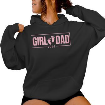 New Dad Est 2026 Father 2026 Girl Boy Dad 2026 Baby Daddy Women Hoodie | Mazezy
