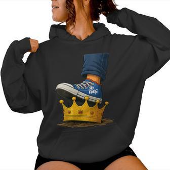 No Kings Shoe On Crown Women Hoodie - Monsterry