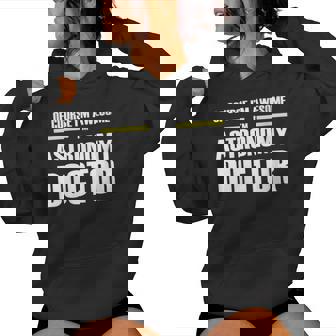 The Original Awesome Astronomy Doctor Women's Hoodie | Mazezy