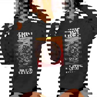 Plane Thrust Matters Avgeek Airplane Aviation Jet Engine Women's Hoodie | Mazezy