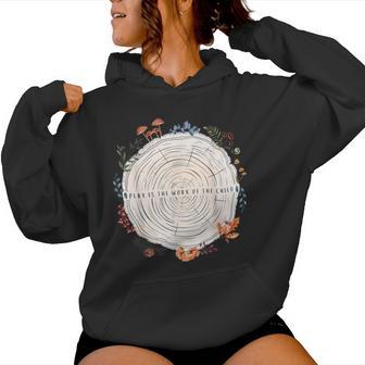 Play Is The Work Of The Child Montessori Teacher Nature Women Hoodie - Thegiftio