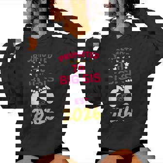 Promoted To Big Sister 2026 I'm Going To Be Big Sister 2026 Women Hoodie - Seseable