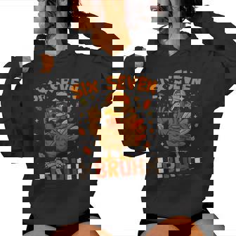 Retro Six Seven Bruh 67 Fall Thanksgiving Turkey 6 7 Meme Women Hoodie - Monsterry