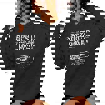 Sarcastic Commentaire Chargementarcasme Ironic Humour Blague Sweat à capuche femme - Cadeauxyz