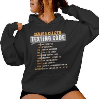 Senior Citizen's Texting Code Grandma Grandpa Birthday Women Hoodie - Thegiftio