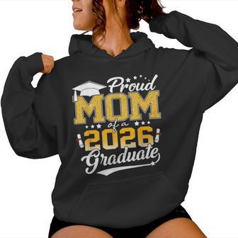 Senior Mom 2026 Proud Mom Of A Class Of 2026 Graduate Senior Women Hoodie | Mazezy