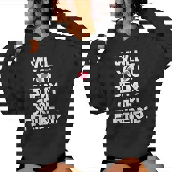 Serás Mi Novia Unique Girlfriendalentines Sudadera con capucha para mujer - Regaloses