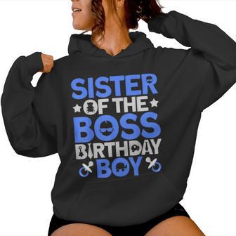 Sister Of The Boss Birthday Party Outfit Like A Boss Sister Women Hoodie - Thegiftio UK
