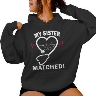 My Sister Matched Medical Student Residency Match Day 2026 Women Hoodie | Mazezy