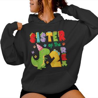 Sister Of The Two Rex 2Nd Birthday Boy Dinosaur T-Rex Women Hoodie | Seseable FR