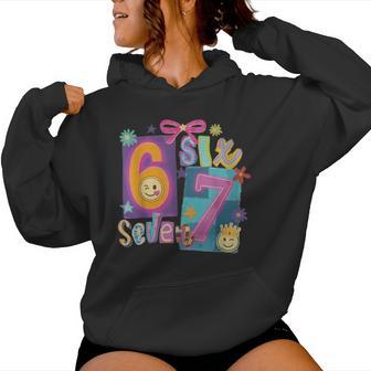 Six Seven Meme Number 67 Player Or 67Th Birthday Girl Woman Women Hoodie - Thegiftio UK