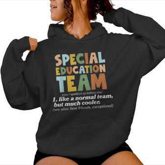 Special Education Team Definition Sped Teacher Inspirational Women Hoodie - Thegiftio UK