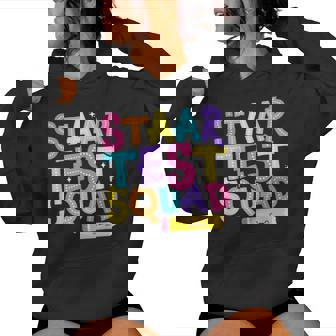 Staar Test Squad Elementary Teacher Test Day Women Hoodie - Seseable