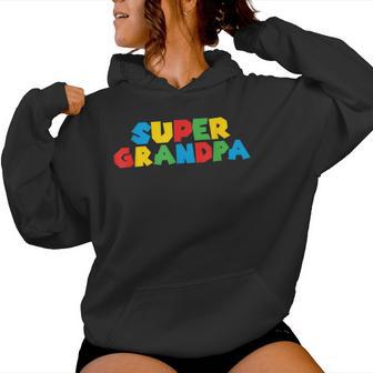 Super Proud Grandpa Present Matching Grandma Mom & Dad Women Hoodie - Thegiftio UK