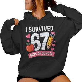 I Survived 67 Days Of School Six Seven 6 7 Teacher 67 Days Women Hoodie - Thegiftio UK