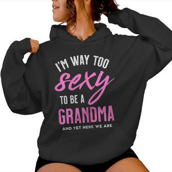 Tooexy To Be A Grandma Regalo Divertido Para La Abuela Sudadera con capucha para mujer - Regaloses