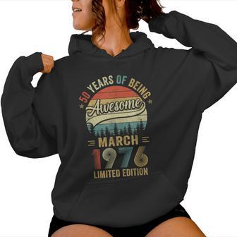 Vintage March 1976 Old 50Th Birthday Women Women Hoodie - Thegiftio UK