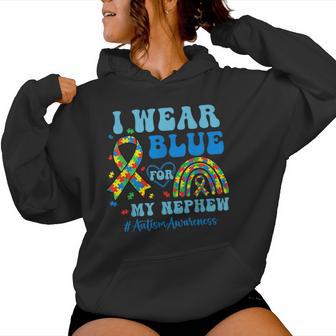 I Wear Blue For My Nephew Autism Awareness Autism Aunt Uncle Women Hoodie | Seseable UK
