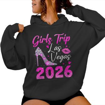 Women's Girls Trip Las Vegas 2026 Girls Weekend Trip To Vegas Women Hoodie - Thegiftio UK