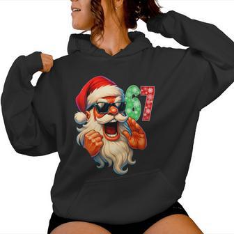 Xmas Santa Says Six Seven Bruh 67 Meme Christmas Women Hoodie - Thegiftio UK